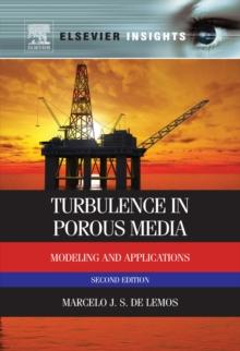 Turbulence in Porous Media : Modeling and Applications