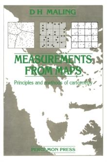 Measurements from Maps : Principles and Methods of Cartometry