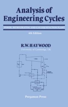 Analysis of Engineering Cycles : Power, Refrigerating and Gas Liquefaction Plant