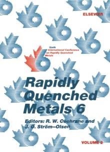 Rapidly Quenched Metals 6: Volume 2