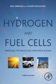 Hydrogen and Fuel Cells : Emerging Technologies and Applications