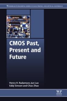 CMOS Past, Present and Future