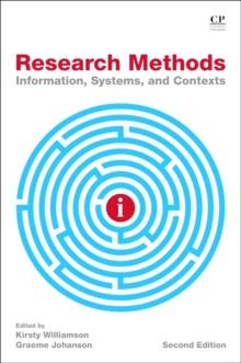 Research Methods : Information, Systems, and Contexts