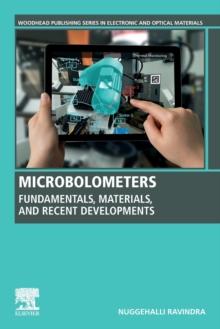 Microbolometers : Fundamentals, Materials, and Recent Developments