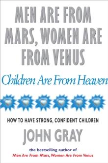 Men Are From Mars, Women Are From Venus And Children Are From Heaven