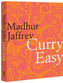 Curry Easy : 175 quick, easy and delicious curry recipes from the Queen of Curry