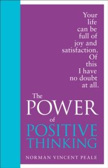 The Power of Positive Thinking : Special Edition