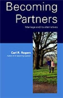 Becoming Partners : Marriage and Its Alternatives