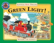 The Little Red Train: Green Light