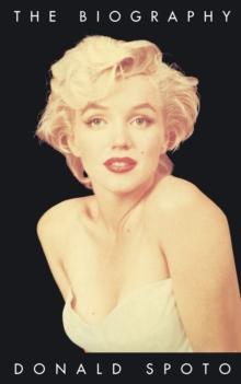 Marilyn Monroe : The Biography