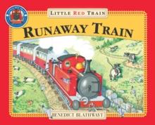 The Little Red Train: The Runaway Train