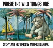 Where The Wild Things Are : 60th Anniversary Edition