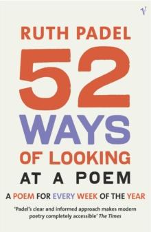 52 Ways Of Looking At A Poem : or How Reading Modern Poetry Can Change Your Life