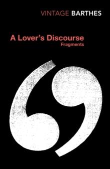 A Lover's Discourse : Fragments