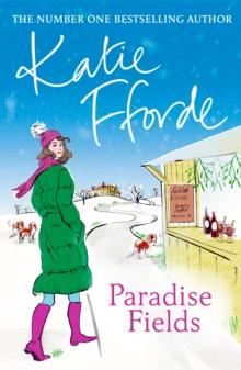 Paradise Fields : From the #1 bestselling author of uplifting feel-good fiction