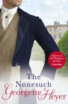 The Nonesuch : Gossip, scandal and an unforgettable Regency romance