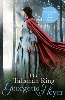 The Talisman Ring : Gossip, scandal and an unforgettable Regency romance