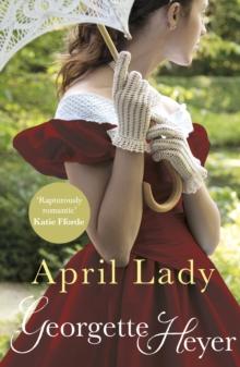 April Lady : Gossip, scandal and an unforgettable Regency romance