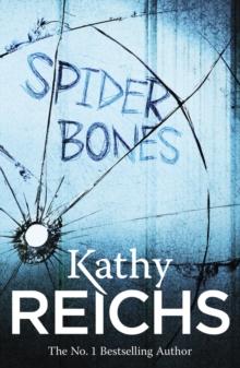 Spider Bones : (Temperance Brennan 13)