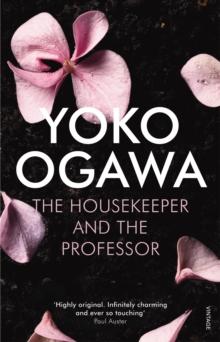 The Housekeeper and the Professor : a poignant tale of beauty, heart and sorrow Publishers Weekly