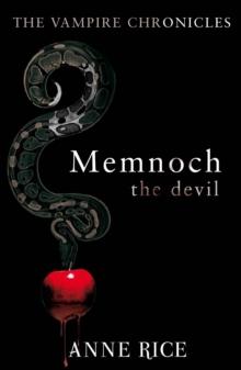 Memnoch The Devil : The Vampire Chronicles 5