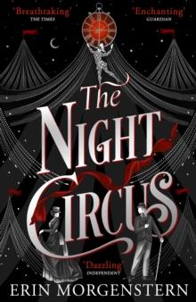 The Night Circus : An enchanting read to escape with this winter