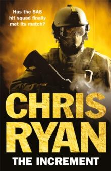 The Increment : (a Matt Browning novel): an explosive, all-action thriller from multi-bestselling author Chris Ryan