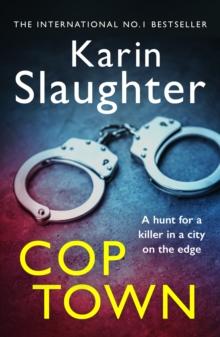 Cop Town : The unputdownable crime suspense thriller from No.1 Sunday Times bestselling author