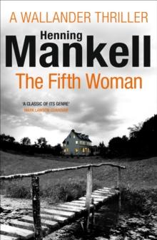 The Fifth Woman : Kurt Wallander