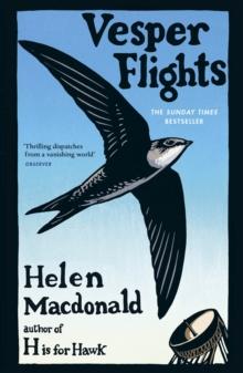 Vesper Flights : The Sunday Times bestseller from the author of H is for Hawk