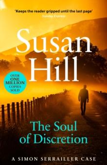 The Soul of Discretion : Discover book 8 in the bestselling Simon Serrailler series