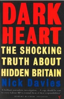 Dark Heart : The Story of a Journey into an Undiscovered Britain