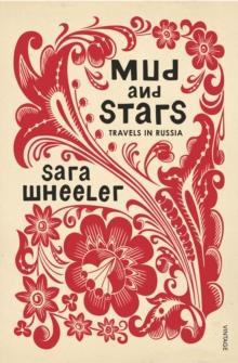 Mud and Stars : Travels in Russia