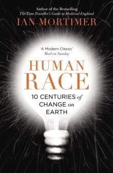 Human Race : 10 Centuries of Change on Earth