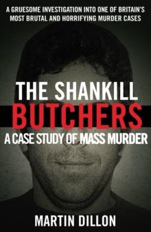 The Shankill Butchers : A Case Study of Mass Murder