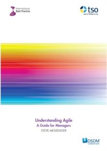 Understanding Agile: : A Guide for Managers