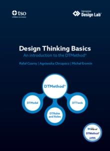 Design Thinking Basics : An introduction to the DTMethod