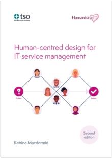 Human-centred design for IT service management