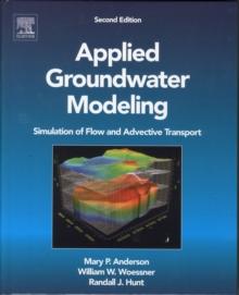 Applied Groundwater Modeling : Simulation of Flow and Advective Transport