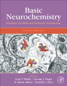 Basic Neurochemistry : Principles of Molecular, Cellular, and Medical Neurobiology