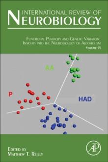 Functional Plasticity and Genetic Variation : Insights into the Neurobiology of Alcoholism