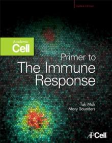 Primer to the Immune Response : Academic Cell Update Edition