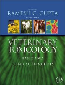 Veterinary Toxicology : Basic and Clinical Principles