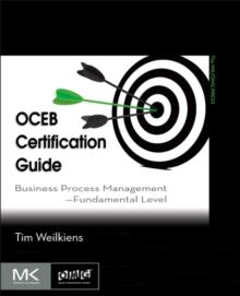 OCEB Certification Guide : Business Process Management - Fundamental Level