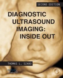 Diagnostic Ultrasound Imaging: Inside Out