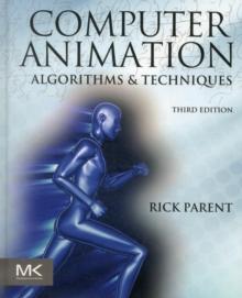 Computer Animation : Algorithms and Techniques