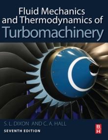 Fluid Mechanics and Thermodynamics of Turbomachinery