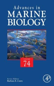 Advances in Marine Biology : Volume 74