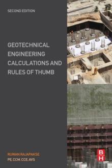 Geotechnical Engineering Calculations and Rules of Thumb