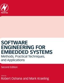 Software Engineering for Embedded Systems : Methods, Practical Techniques, and Applications